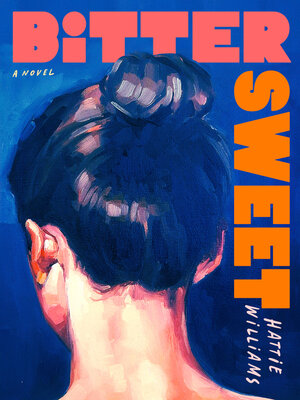 cover image of Bitter Sweet
